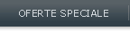 Oferte speciale Oferte speciale