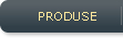 Produse